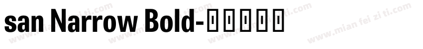 san Narrow Bold字体转换